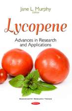 Lycopene: Advances in Research & Applications