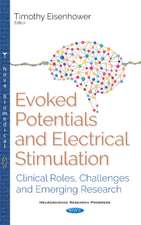 Evoked Potentials (EPs): Clinical Roles, Challenges & Emerging Research