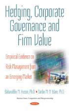 Hedging, Corporate Governance & Firm Value