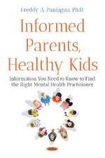 Informed Parents, Healthy Kids