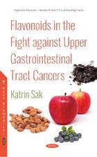 Sak, K: Flavonoids in the Fight against Upper Gastrointestin