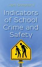 Indicators of School Crime and Safety