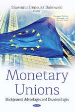 MONETARY UNIONS