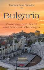 Bulgaria: Environmental, Social and Economic Challenges