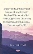 Yip, K: Emotionality, Intimacy and Trauma of Intellectually