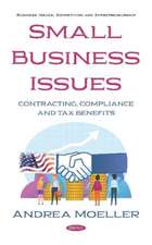 Small Business Issues: Contracting, Compliance and Tax Benefits