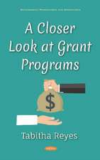 Closer Look at Grant Programs