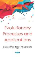 NGuerekata, G: Evolutionary Processes and Applications