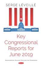 Key Congressional Reports for June 2019