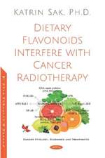 Sak, K: Dietary Flavonoids Interfere with Cancer Radiotherap