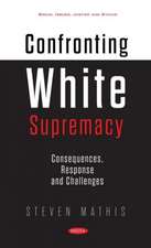 Confronting White Supremacy