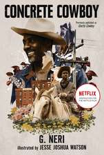 Concrete Cowboy: Movie Tie-In (Ghetto Cowboy)