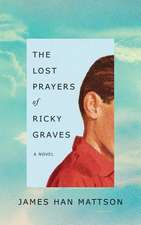 The Lost Prayers of Ricky Graves