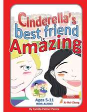 Cinderella's Best Friend Is Amazing