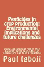 Pesticides in Crop Production