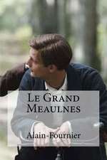 Le Grand Meaulnes