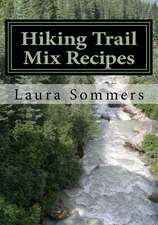 Hiking Trail Mix Recipes