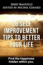 28 Self Improvement Tips to Better Your Life