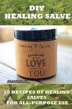 DIY Healing Salve