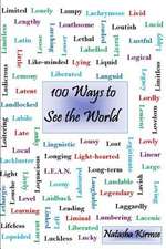 100 Ways to See the World