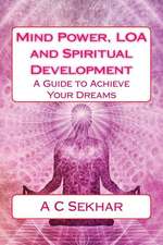 Mind Power, Loa and Spiritual Development