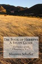 The Book of Hebrews - A Study Guide