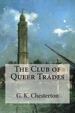 The Club of Queer Trades