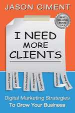 I Need More Clients