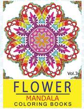 Flower Mandala Coloring Books Volume 3