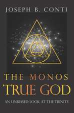 The Monos True God