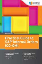 Practical Guide to SAP Internal Orders (Co-Om)