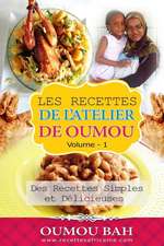 Les Recettes de L'Atelier de Oumou, Volume 1