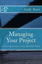 Managing Your Project