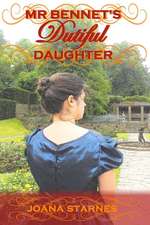 MR Bennet's Dutiful Daughter