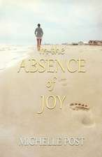 In the Absence of Joy