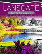 Landscapes Grayscale Coloring Books for Beginners Volume 2