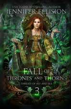 Fall of Thrones and Thorns