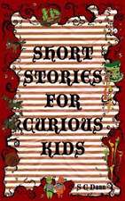 Short Stories for Curious Kids