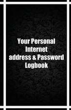 Your Personal Internet Address & Password Logbook