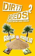 Dirty Deeds 2