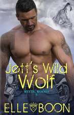 Jett's Wild Wolf, Mystic Wolves 3