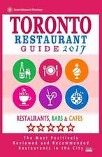 Toronto Restaurant Guide 2017