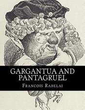 Gargantua and Pantagruel