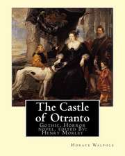 The Castle of Otranto, by