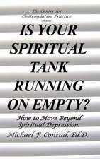 Is Your Spiritualtank Running on Empty?