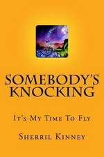 Somebody's Knocking