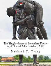 The Slaughterhouse of Fromelles