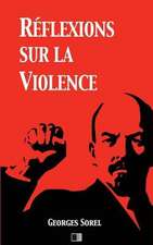 Reflexions Sur La Violence