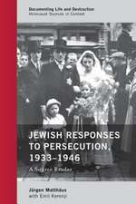 Jewish Responses to Persecution, 1933-1946