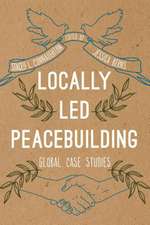 LOCALLY LED PEACEBUILDING GLOBPB